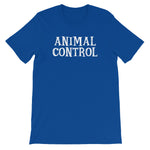Animal Control T-Shirt (Unisex)