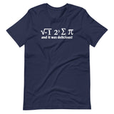 I 8 Sum Pi (And It Was Delicious) T-Shirt (Unisex)