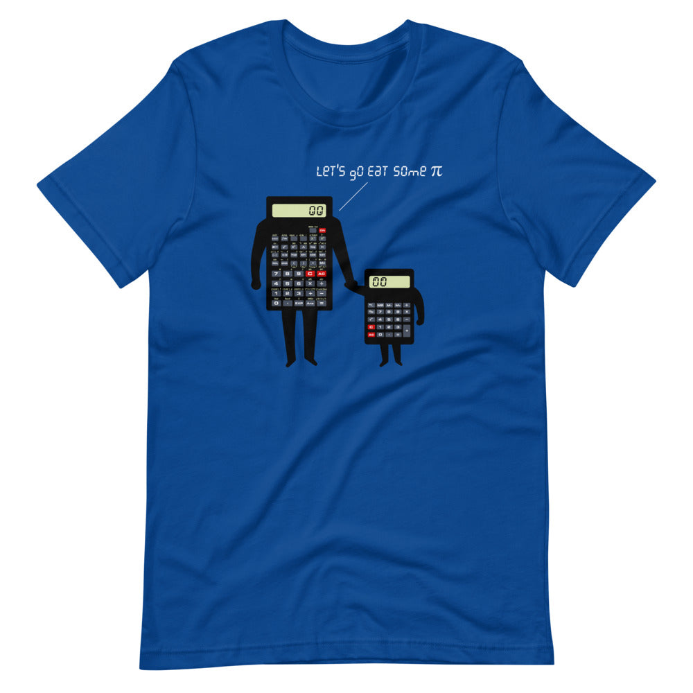 Let's Go Eat Some Pi T-Shirt (Unisex)