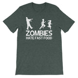 Zombies Hate Fast Food T-Shirt (Unisex)
