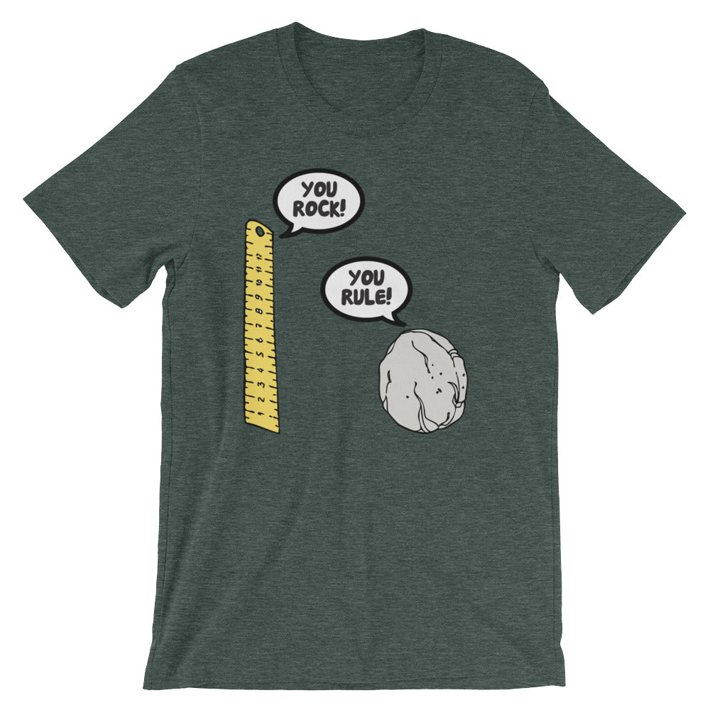 You Rock! You Rule! T-Shirt (Unisex)