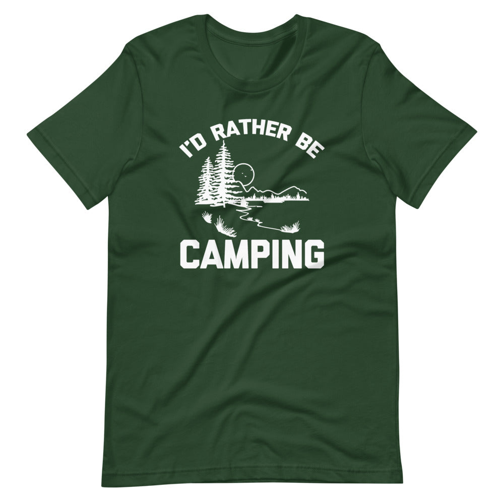 I'd Rather Be Camping T-Shirt (Unisex) – NoiseBot.com