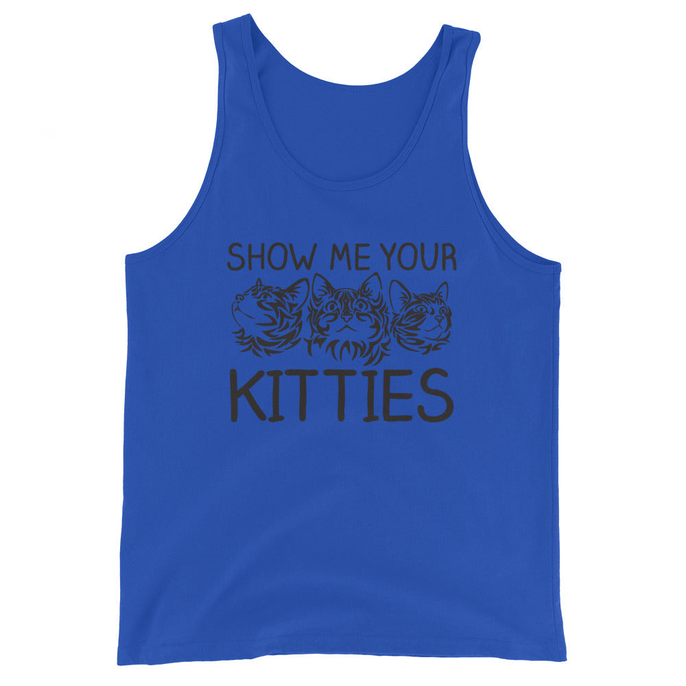 Show Me Your Kitties Tank Top (Unisex)