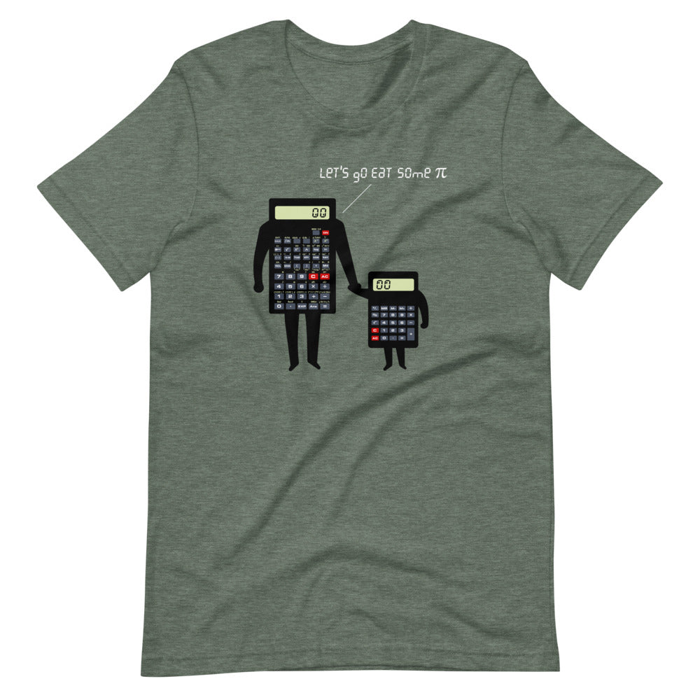 Let's Go Eat Some Pi T-Shirt (Unisex)