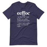 Coffee (Eeffoc Definition) T-Shirt (Unisex)