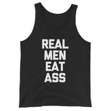 Real Men Eat Ass Tank Top (Unisex)