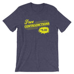 Free Contradictions T-Shirt (Unisex)
