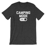 Camping Mode On T-Shirt (Unisex)