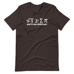 I 8 Sum Pi (And It Was Delicious) T-Shirt (Unisex)