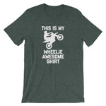 This Is My Wheelie Awesome Shirt T-Shirt (Unisex)