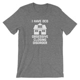 I Have OCD (Obsessive Closing Disorder) T-Shirt (Unisex)