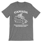 Canada (They Started A Country & Nobody Came) T-Shirt (Unisex)