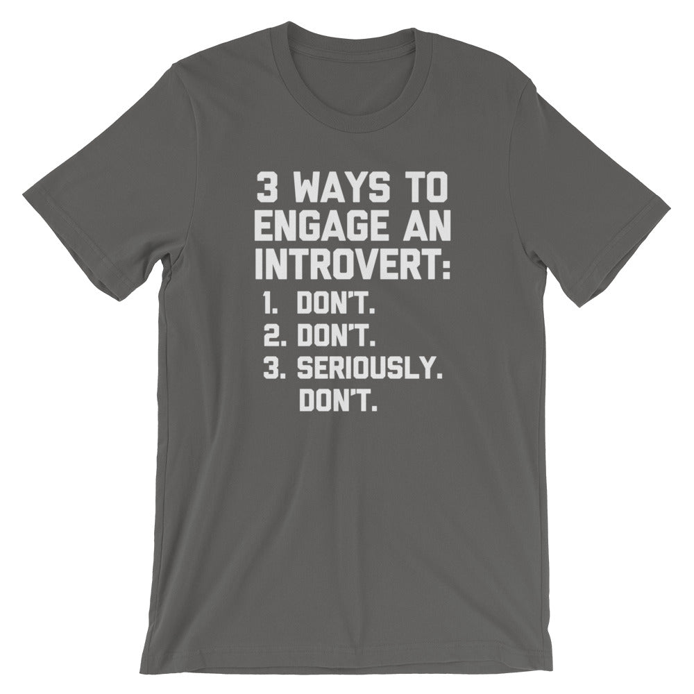 3 Ways To Engage An Introvert T-Shirt (Unisex)