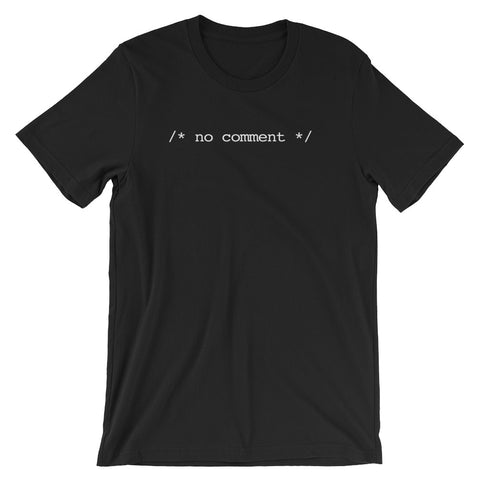 No Comment T-Shirt (Unisex)