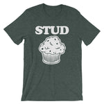 Stud Muffin T-Shirt (Unisex)