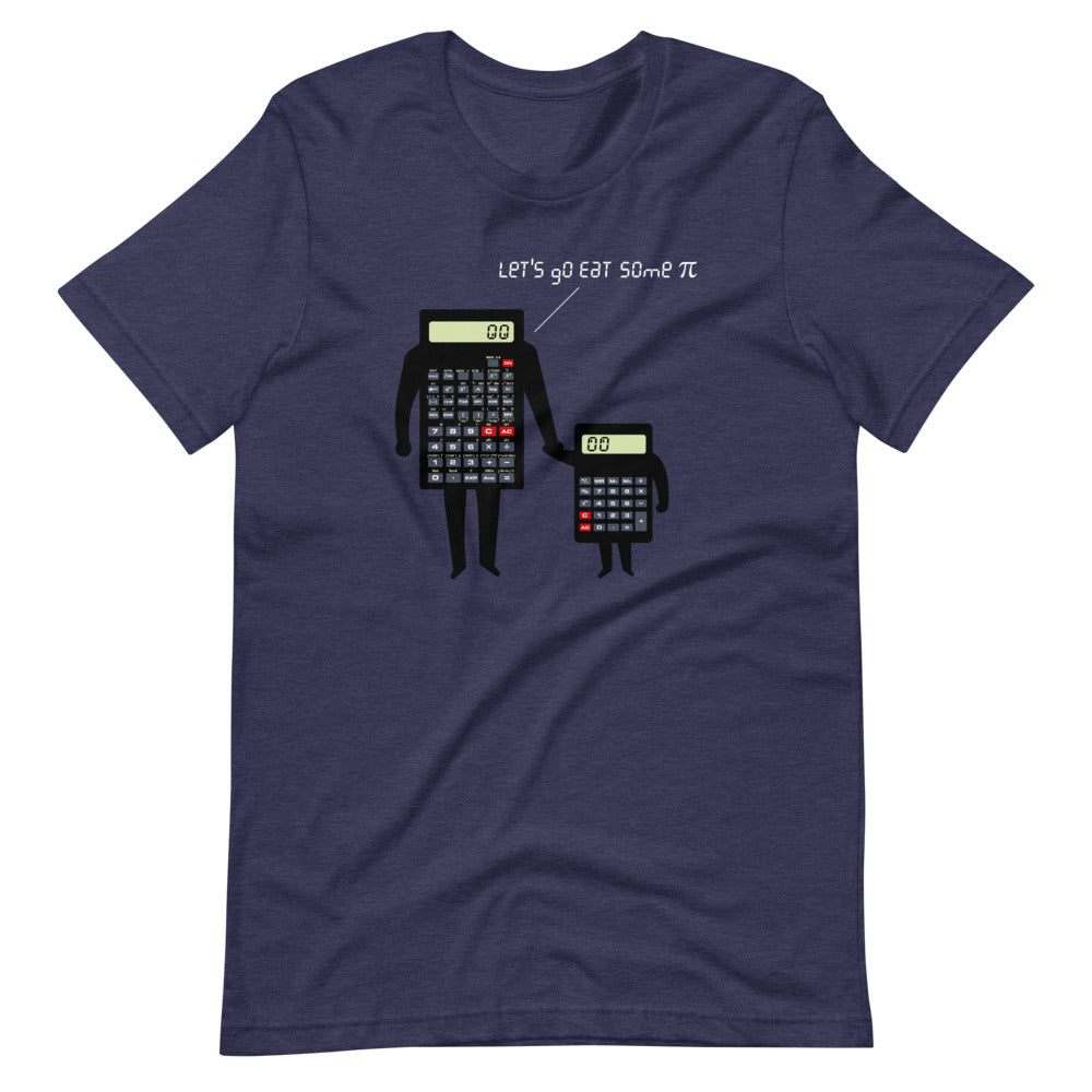 Let's Go Eat Some Pi T-Shirt (Unisex)