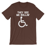 They See Me Rollin' T-Shirt (Unisex)