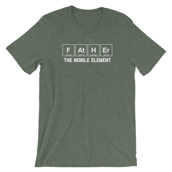 Father (The Noble Element) T-Shirt (Unisex)
