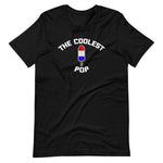 The Coolest Pop T-Shirt (Unisex)