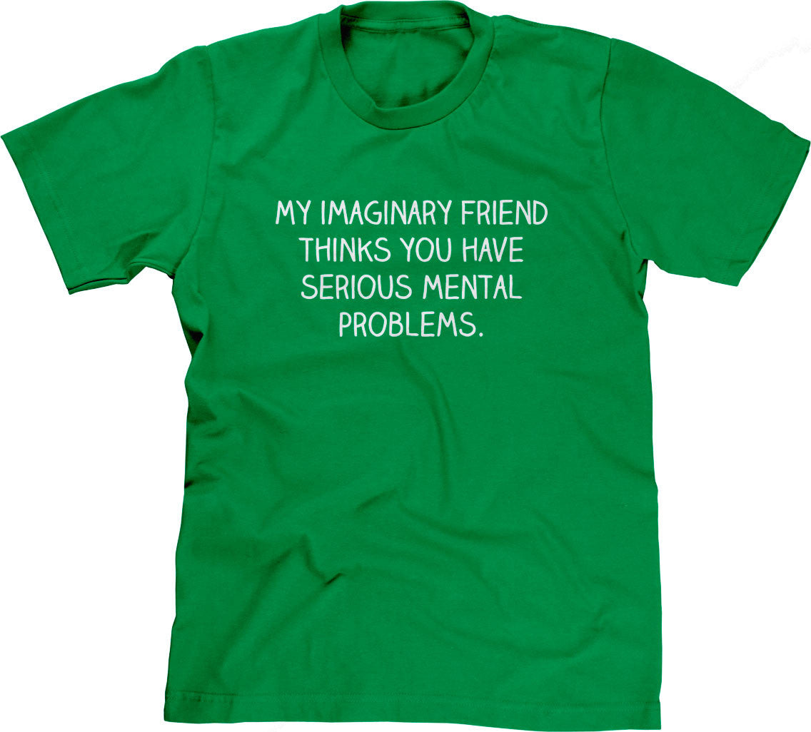 My Imaginary Friend T-Shirt