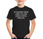 My Imaginary Friend T-Shirt