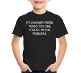 My Imaginary Friend T-Shirt