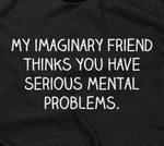 My Imaginary Friend T-Shirt
