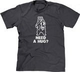 Need A Hug? T-Shirt