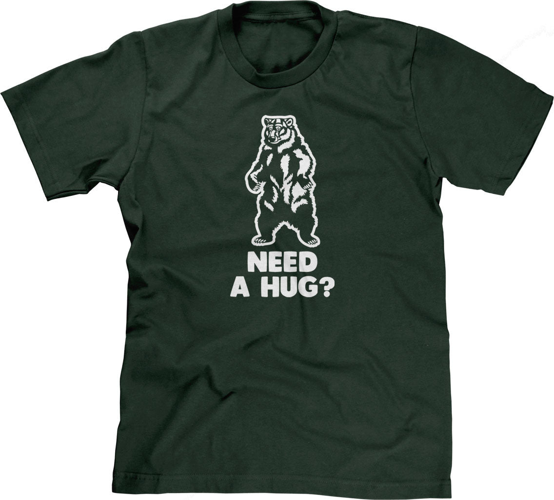 Need A Hug? T-Shirt (Unisex)