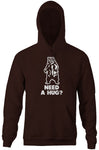 Need A Hug? Hoodie