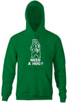 Need A Hug? Hoodie