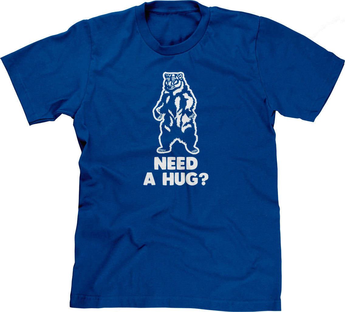 Need A Hug? T-Shirt (Unisex)