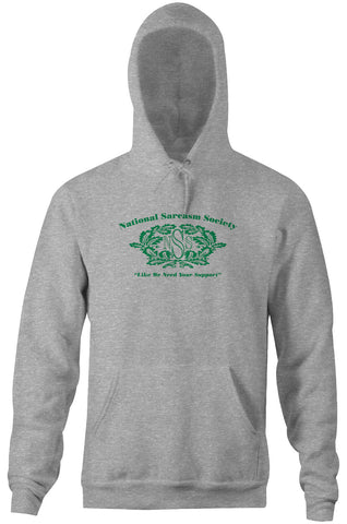 National Sarcasm Society Hoodie
