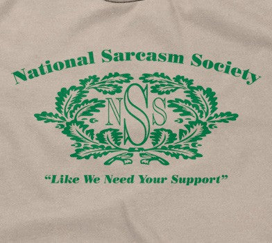 National Sarcasm Society Hoodie