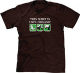 This Shirt Is 100% Organic T-Shirt