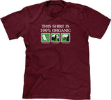 This Shirt Is 100% Organic T-Shirt