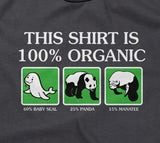 This Shirt Is 100% Organic Hoodie
