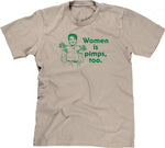 Women Is Pimps Too T-Shirt