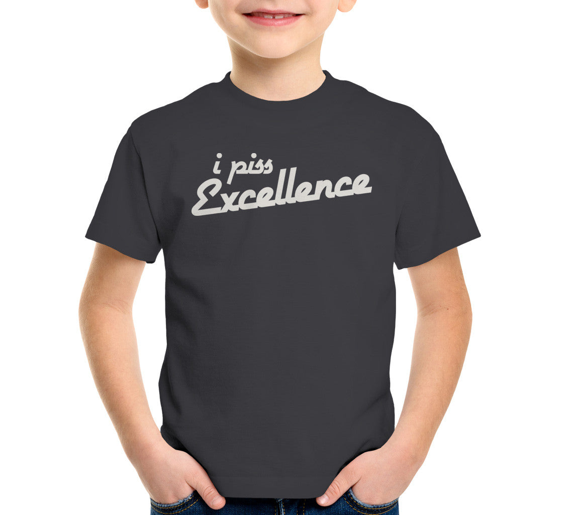 I Piss Excellence T-Shirt (Unisex)