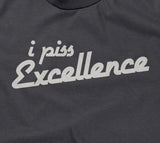 I Piss Excellence Hoodie