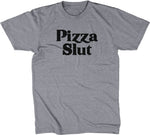 Pizza Slut T-Shirt