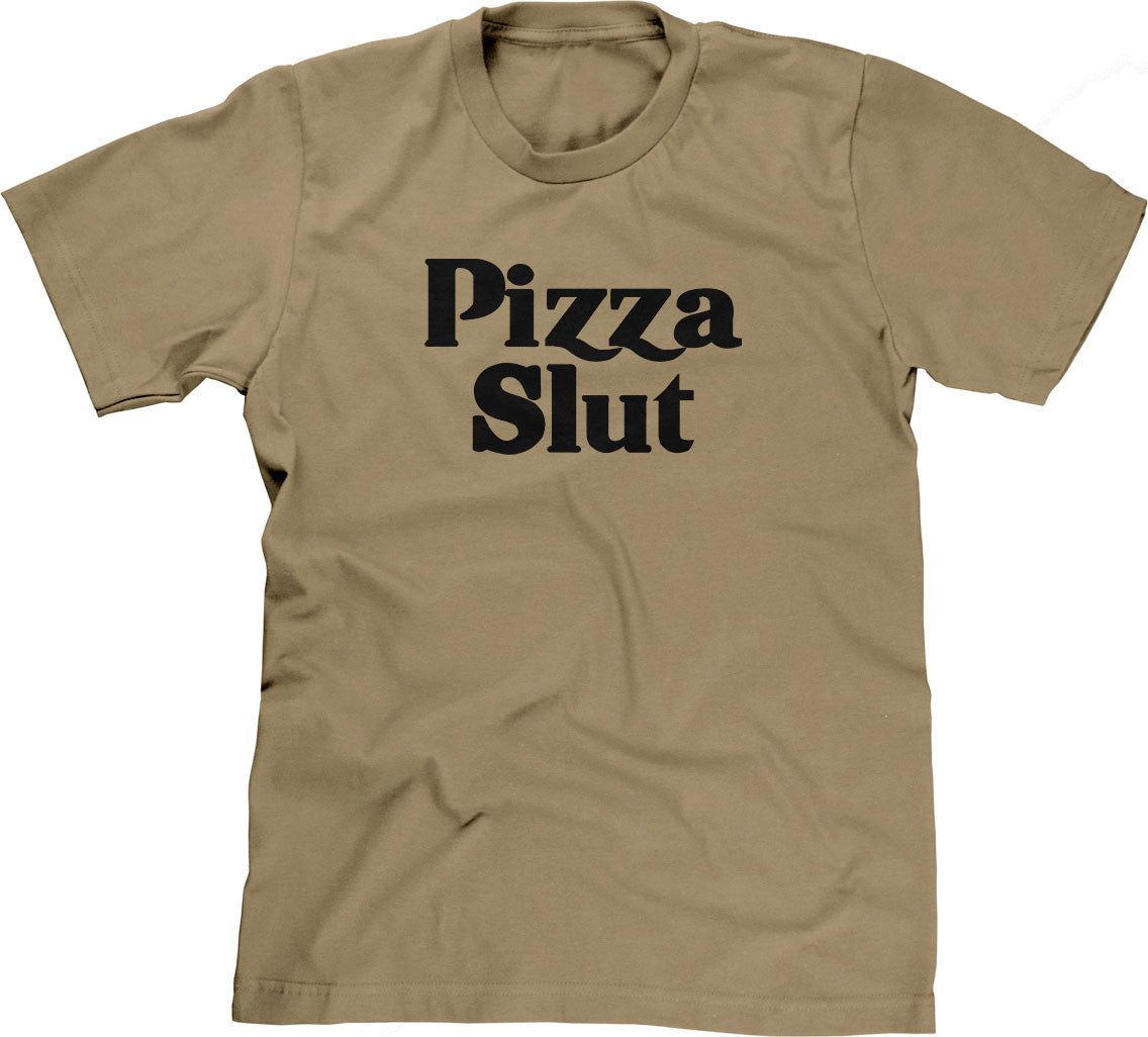 Pizza Slut T-Shirt