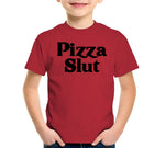 Pizza Slut T-Shirt