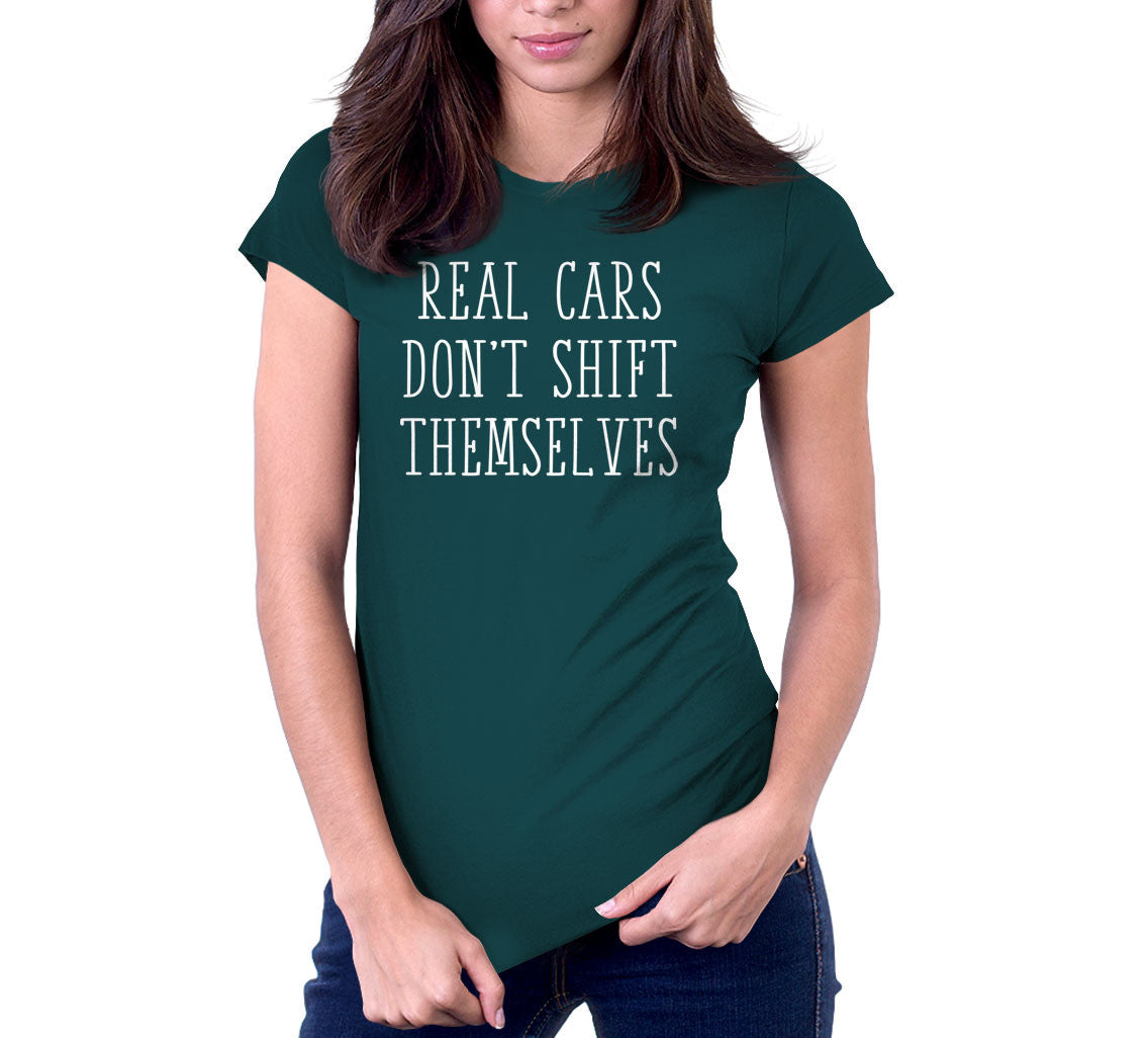 Real Cars Don't Shift Themselves T-Shirt (Unisex)