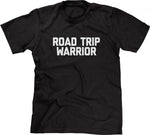 Road Trip Warrior T-Shirt