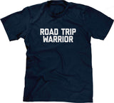 Road Trip Warrior T-Shirt