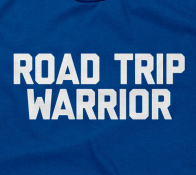 Road Trip Warrior T-Shirt