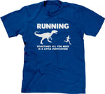 Running Motivation T-Shirt