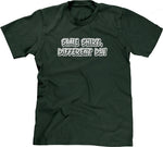 Same Shirt, Different Day T-Shirt