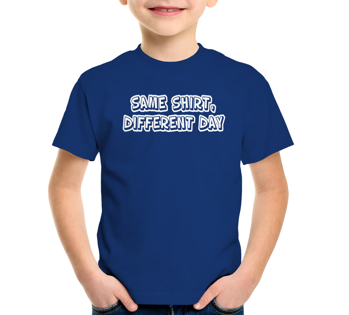 Same Shirt, Different Day T-Shirt (Unisex)